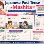 Japanese Past Tense Verbs Explained – Mashita, Masen Deshita and Compound Verbs with Shimasu