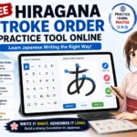 Free Hiragana Stroke Order Practice Tool Online (Learn Japanese Writing)
