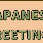 100 Traditional Japanese Greetings