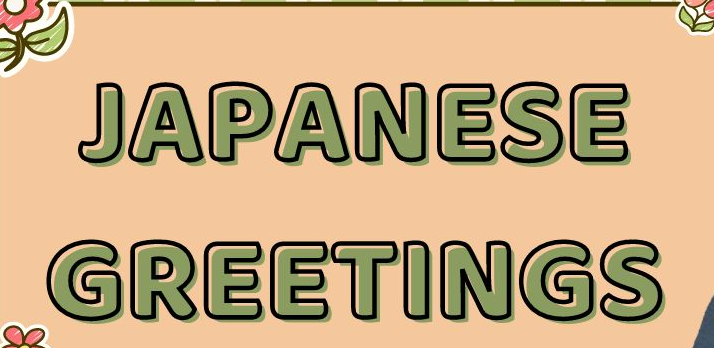 100 Traditional Japanese Greetings and When to Use Them 100 Traditional Japanese Greetings