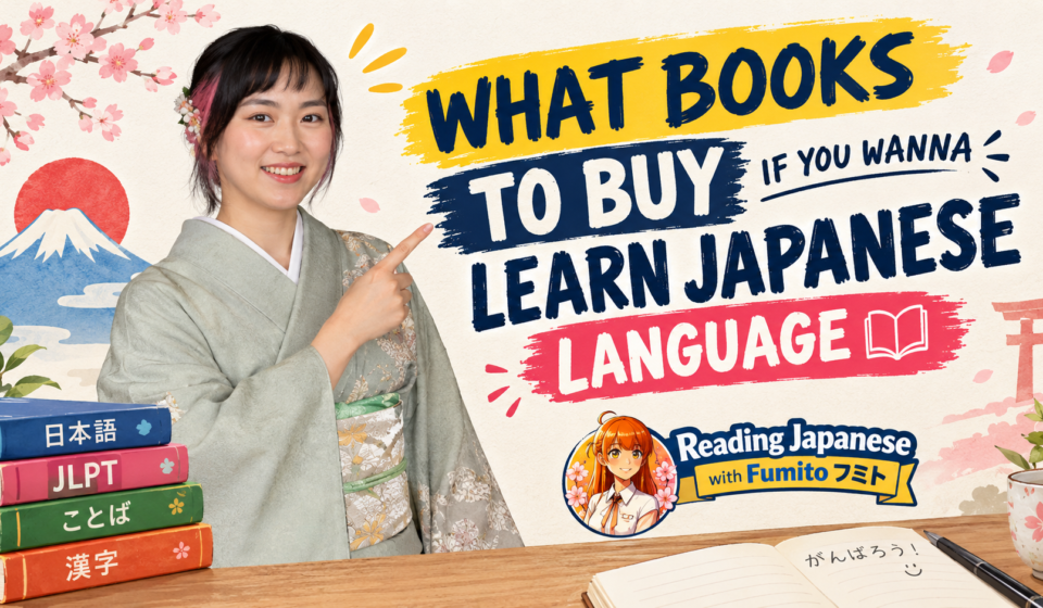 What books to buy if you wanna learn japanese language π What books to buy if you wanna learn japanese language π