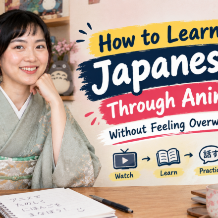 How to Learn Japanese Through Anime Without Feeling Overwhelmed How to Learn Japanese Through Anime